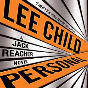 Lee_Child-Personal A Jack Reacher Novel, Book 19 (Unabridged)