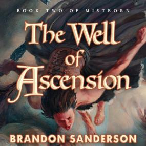 The Well of Ascension_ Mistborn, Book 2 (Audiobook)