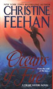 Feehan, Christine - Oceans of Fire (A Drake Sisters Novel - Book 3)