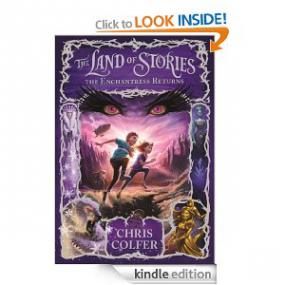 The Enchantress Returns (The Land of Stories, Book 2)