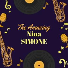 Nina Simone - The Amazing Nina Simone <span style=color:#777>(2021)</span> Mp3 320kbps [PMEDIA] ⭐️