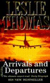 Leslie Thomas - Arrivals And Departures