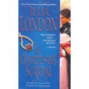 @Julia London--A Courtesan's Scandal @
