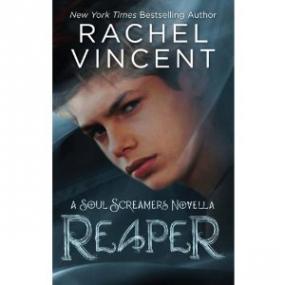Vincent Rachel The Reaper(Soul Screamers, Novella)