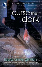 Laura Anne Gilman - Retrievers 2 - Curse The Dark