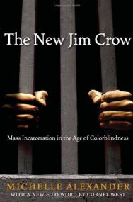 Michelle Alexander - The New Jim Crow