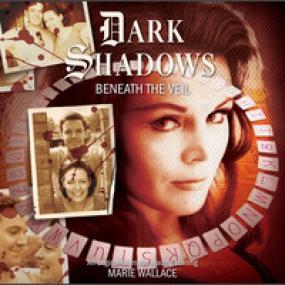 Dark Shadows - Beneath The Veil (Big Finish)