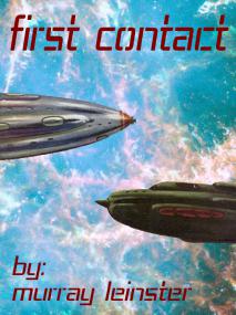 Murray Leinster - First Contact