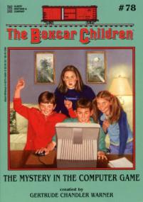 Gertrude Chandler Warner - Boxcar Children - The Mystery In the Computer Game