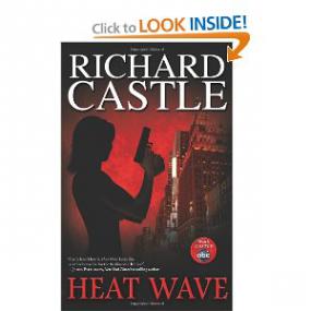 Richard Castle - Nikki Heat 01 - Heat Wave