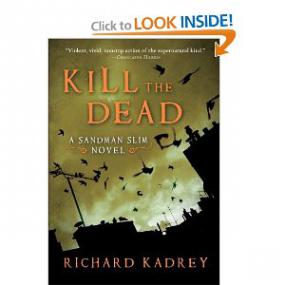 Kill the dead sandman slim book 2