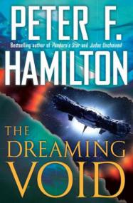 Peter F  Hamilton   The Dreaming Void