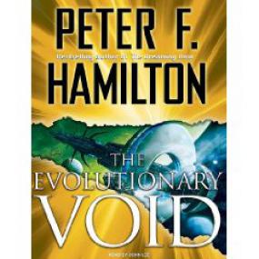 Peter F  Hamilton - The Evolutionary Void; Void Trilogy, Book 3 (Unabridged)