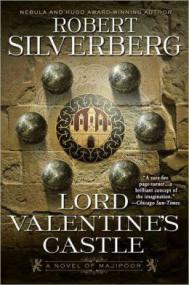 Robert Silverberg - Majipoor Cycle 1 - Lord Valentine's Castle [Unb Audible 32]
