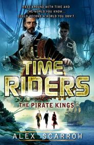 Alex Scarrow - TimeRiders 7 - The Pirate Kings [Fixed]