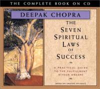7 Spiritual Laws of Success - Deepak Chopra