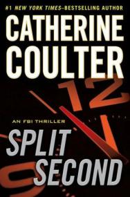 Catherine Coulter - FBI - Bk 15 - Split Second