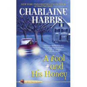 A Fool and His Honey- Charlaine Harris (Aurora Teagarden)