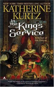Katherine Kurtz - Childe Morgan 1 - In the King's Service