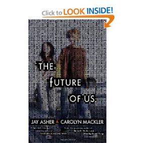Jay Asher, Carolyn Mackler - The Future of Us <span style=color:#777>(2011)</span>