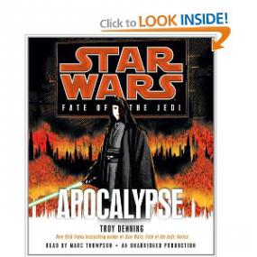 Troy Denning - Star Wars - Fate of the Jedi - Apocalypse [M4B]