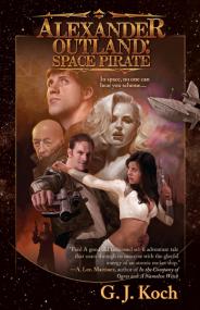 G  J  Koch - Alexander Outland; Space Pirate