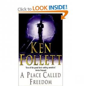 Ken Follett - WIO Bk  22, A Place Called Freedom