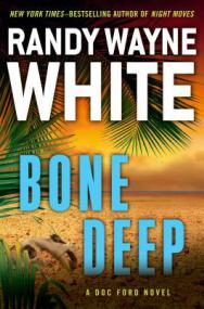 Doc Ford 21 - Bone Deep - Randy Wayne White