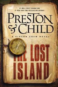 D Preston, L Child - Gideon 3 - The Lost Island