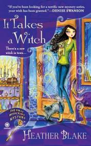 Heather Blake - Wishcraft Mystery 01 - It Takes a Witch