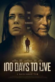 100 Days To Live <span style=color:#777>(2019)</span> [720p] [WEBRip] <span style=color:#fc9c6d>[YTS]</span>