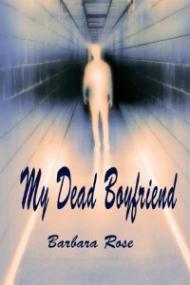 Barbara Rose - Daughter Sidhe 1 - My Dead Boyfriend