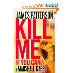 James Patterson - Kill Me If You Can - Unb