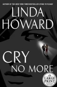 Linda Howard - Cry No More