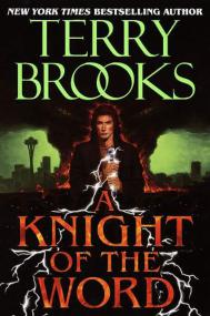 Terry Brooks - The Word and The Void 2 - A Knight of The Word