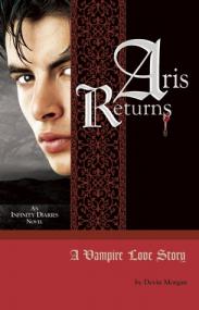 Aris Returns A Vampire Love Story