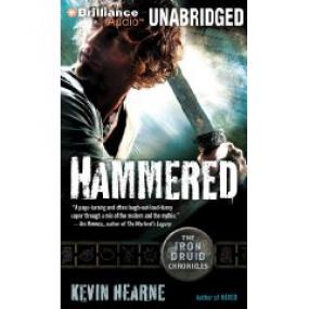 Hammered- The Iron Druid Chronicles, Book 3 (Unabridged) - Kevin Hearne