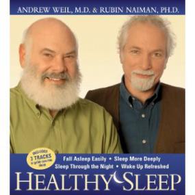 Dr Andrew Weil Healthy Sleep