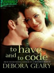 Debora Geary - To Have and To Code