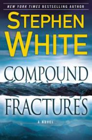 Stephen White - Dr  Alan Gregory 20 - Compound Fractures