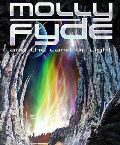 Hugh Howey - Molly Fyde and the Land of Light <span style=color:#777>(2009)</span> Bern Saga 2