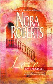 Roberts, Nora (Love by Design)Loving Jack, Best Laid Plans