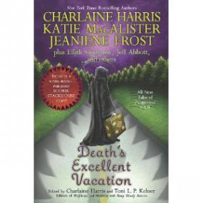 Charlaine Harris - Death's Excellent Vacation