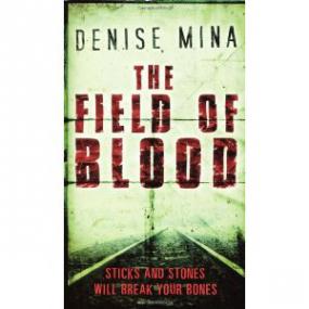 Denise, Mina - Paddy Meehan 01 Field of Blood (Heather O'Neal)