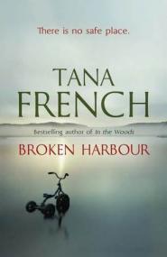 Tana French - Broken Harbor