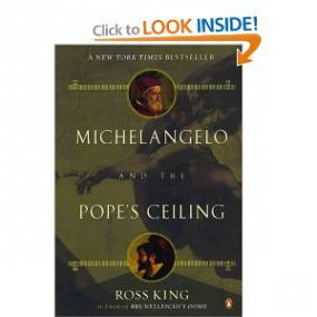 Ross King - Michelangelo and the Pope's Ceiling