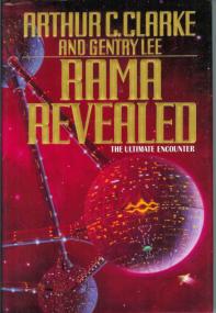 Arthur C  Clarke - Rama Revealed (Rama 4)