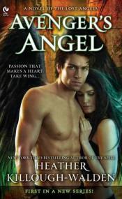 Heather Killough-Walden Lost Angel-01 Avenger's Angel