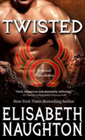 Elisabeth Naughton - Eternal Guardians 7 - Twisted