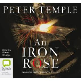 Peter Temple -  An Iron Rose